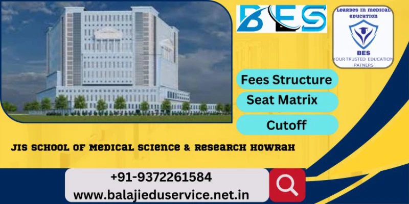 9372261584@JIS School of Medical Science & Research Howrah 2024-25: Admission, Courses Offered, Fees Structure, Cutoff etc.