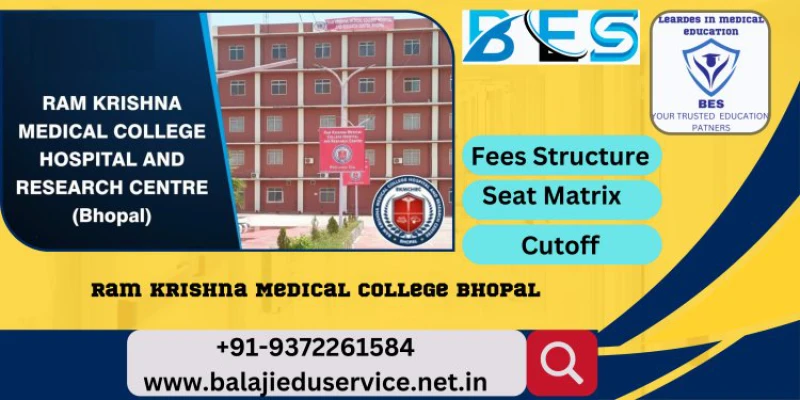 9372261584@Ram Krishna Medical College Bhopal 2024-25 : Admission, Courses Offered, Fees Structure, Cutoff etc.