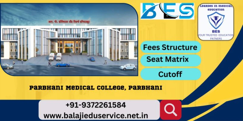 9372261584@Parbhani Medical College Parbhani 2024-25 : Admission, Courses Offered, Fees Structure, Cutoff etc.