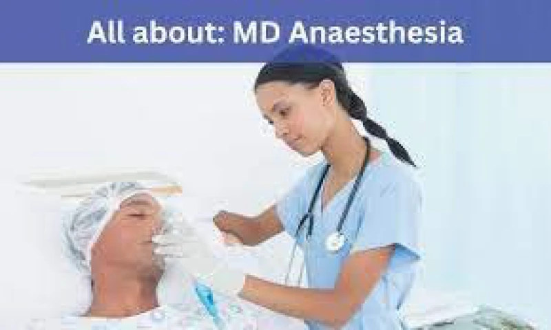 9372261584@Doctor Of Medicine (MD) Anaesthesia : Direct Admission, Fees Structure, Medical Colleges, Eligibility Criteria Details Here