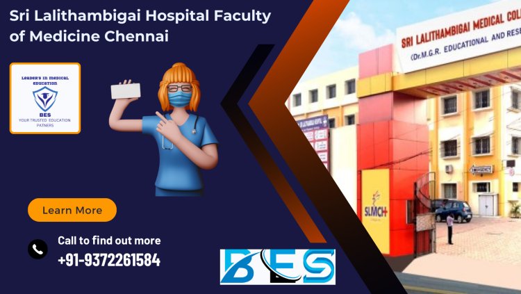 9372261584@Sri Lalithambigai Hospital Faculty of Medicine Chennai:-Admission,Cutoff,Seat Matrix,Fees Structure