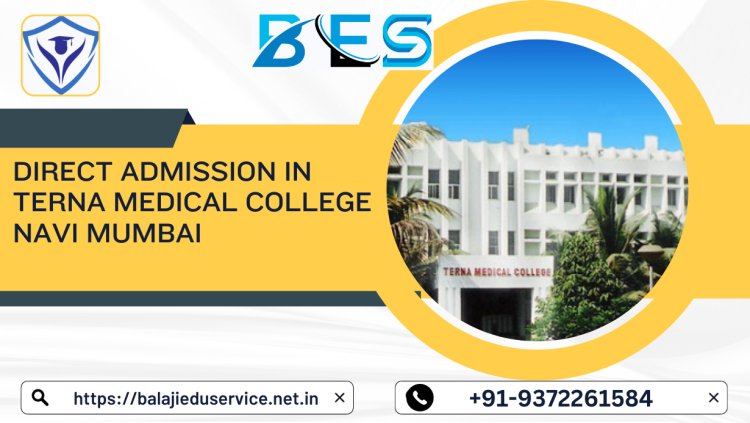9372261584@Direct Admission  in Terna Medical College Navi Mumbai