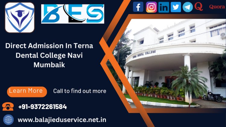9372261584@Direct Admission In Terna Dental College Navi Mumbai