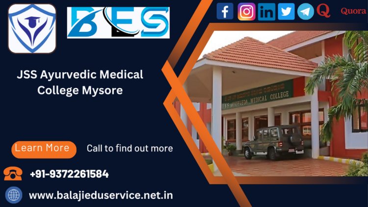9372261584@JSS Ayurvedic Medical College Mysore :- Admission,Fees,Cutoff,Intake