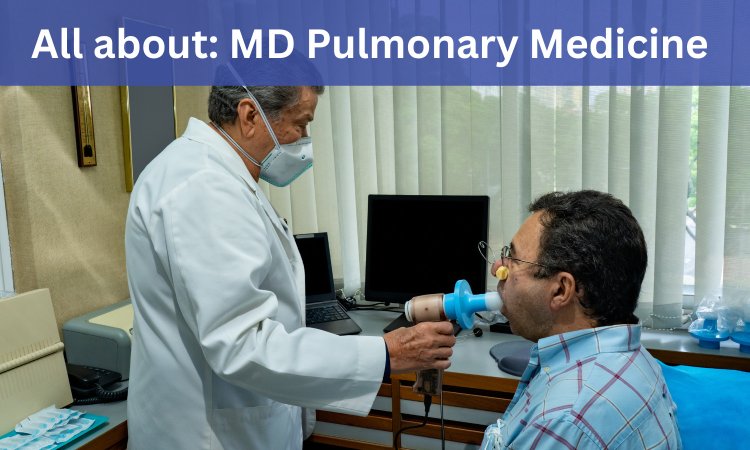 9372261584@Doctor Of Medicine (MD) Pulmonary Medicine : Direct Admission, Fees Structure, Medical Colleges, Eligibility Criteria Details Here