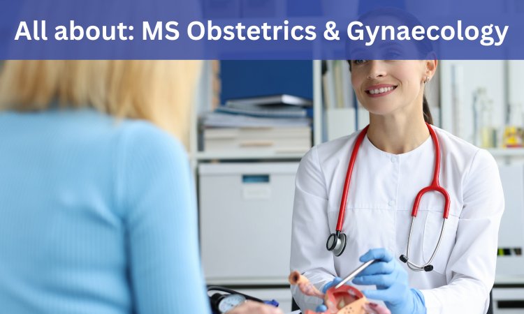 9372261584@Master Of Surgery (MS) Obstetrics And Gynaecology : Direct Admission, Medical Colleges, Eligibility Criteria, Fees Structure, Syllabus Details Here