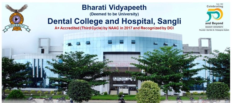 9372261584@Bharati Vidyapeeth Dental College Sangli : BDS MDS Admission 2024-25, Courses Offered, Fees Structure, Placement, Rankings