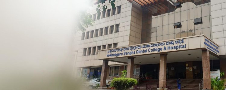 9372261584@Vokkaligara Sangha Dental College & Hospital Bangalore : BDS MDS Admission 2024-25, Courses Offered, Fees Structure, Placement, Rankings