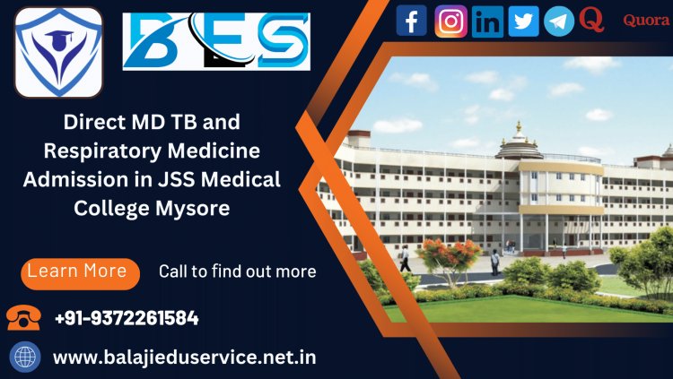 9372261584@Direct MD Respiratory Medicine Admission in JSS Medical College Mysore