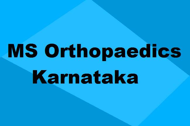9372261584@MS Orthopaedics Colleges in Karnataka: Seats, Admission & Details
