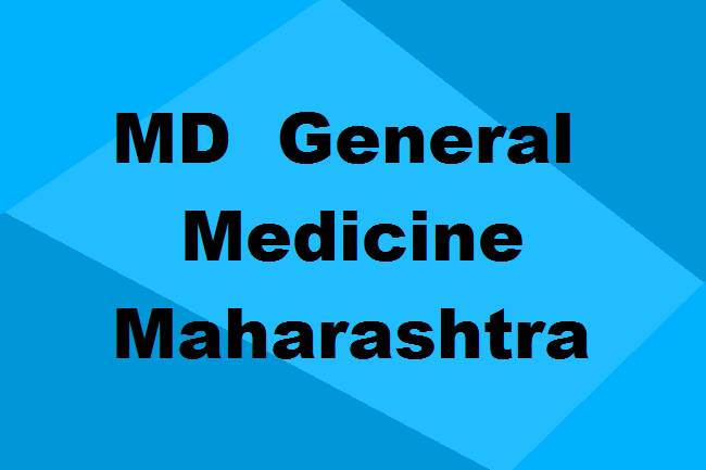 9372261584@MD General Medicine Colleges in Maharashtra: Seats & Admission