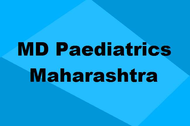 9372261584@MD Paediatrics Colleges in Maharashtra: Seats, Admission & Details