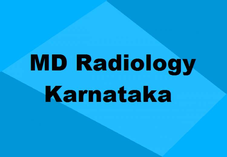 9372261584@MD Radiology Colleges in Karnataka: Seats, Admission & Details