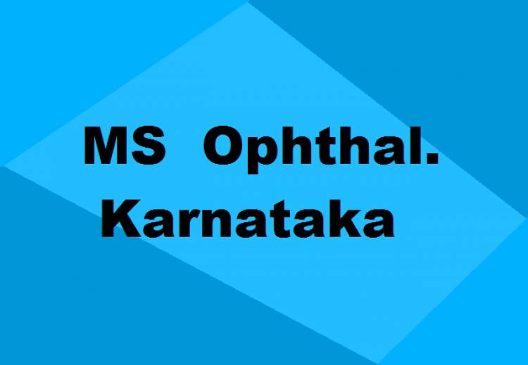 9372261584@MS Ophthalmology Colleges in Karnataka: Seats, Admission & Details